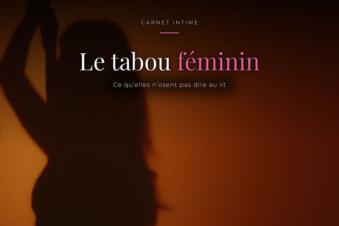 Ombre d'une silhouette féminine sur un mur orangé, sous le titre « Le tabou féminin — ce qu'elles n'osent pas dire au lit »